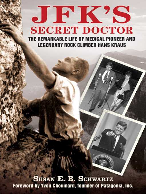 Title details for JFK's Secret Doctor by Susan E.B. Schwartz - Available